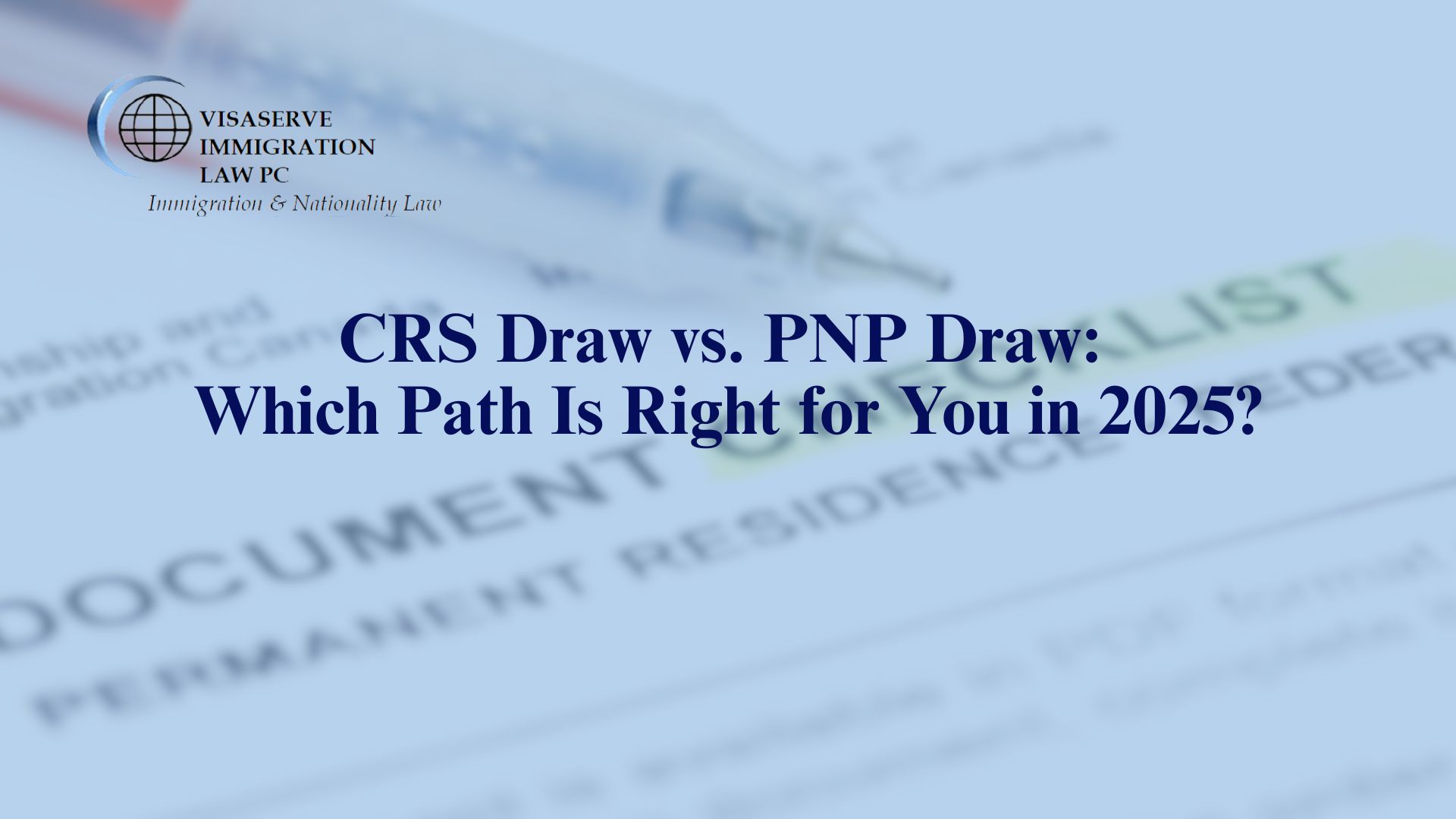 CRS vs. PNP Draws: Choosing Your Best Path to Canada in 2025