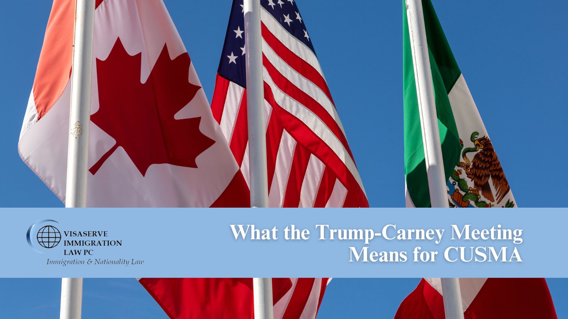 What the Trump-Carney Meeting Means for CUSMA