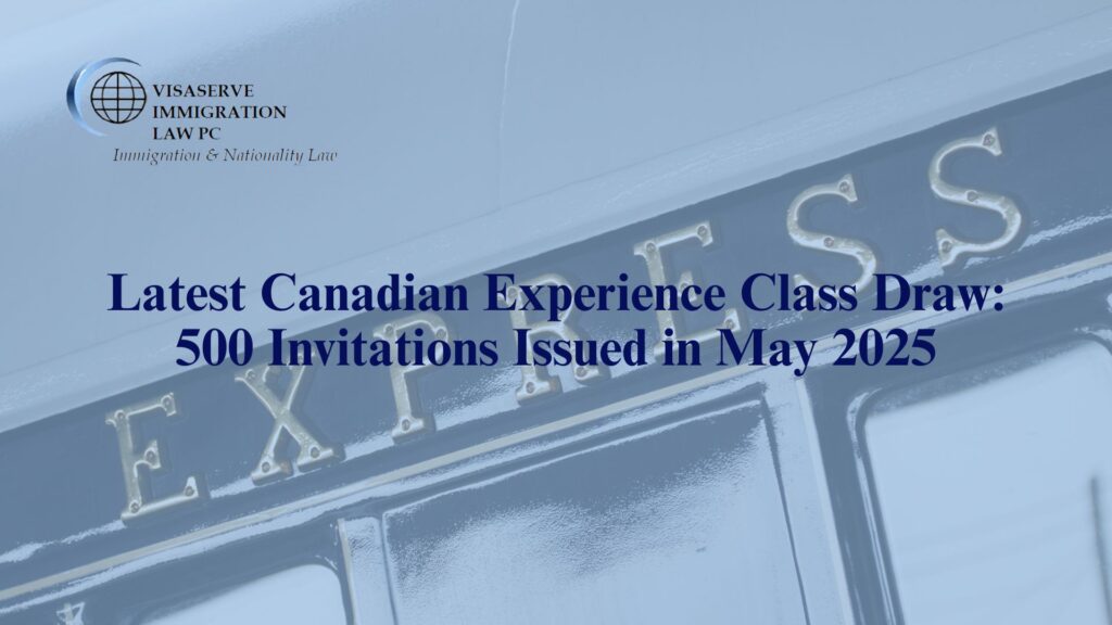 Latest Canadian Experience Class Draw: 500 Invitations Issued in May 2025