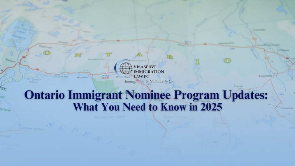 Ontario Immigrant Nominee Program Updates: What You Need to Know in 2025