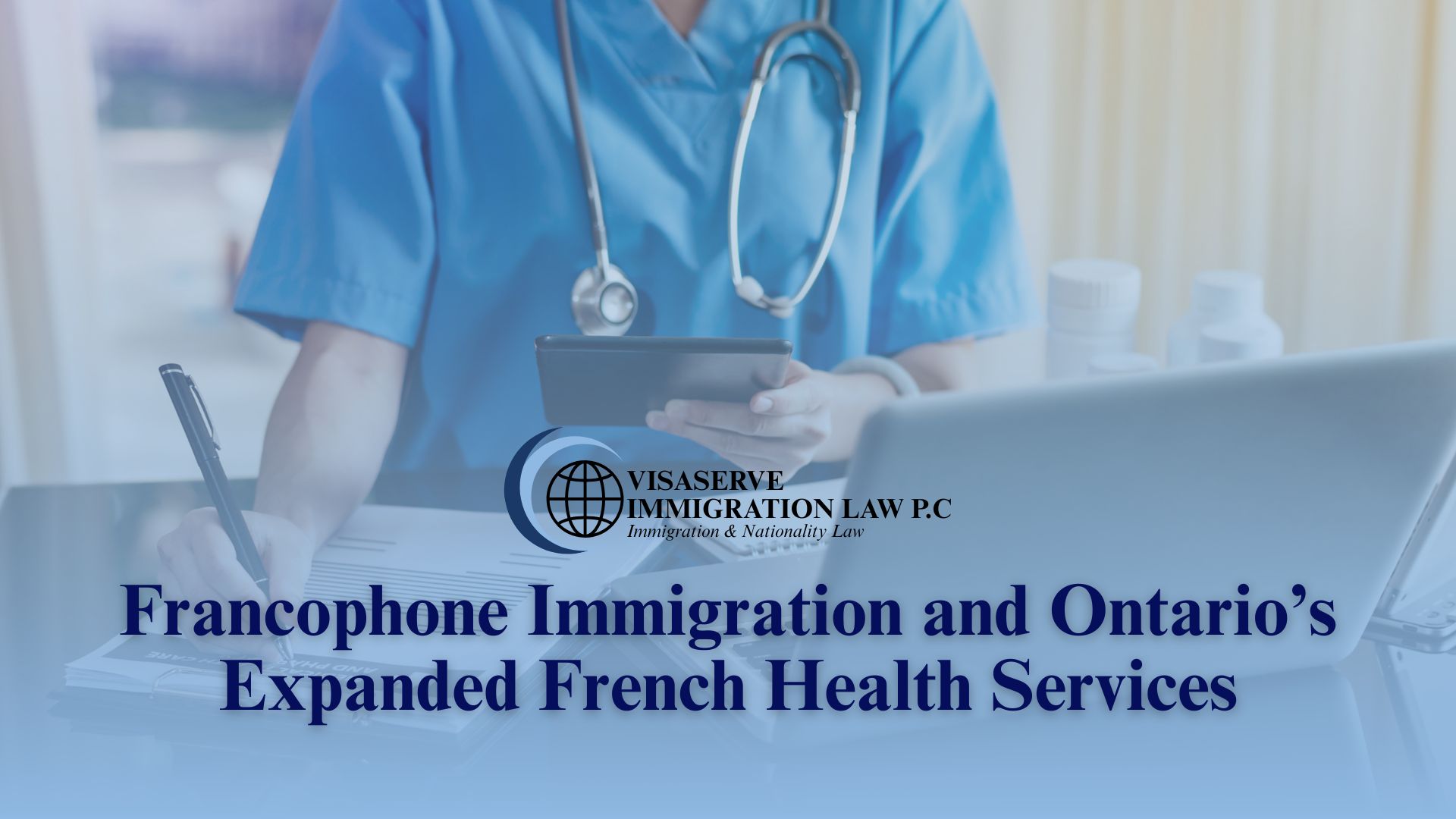 Francophone Immigration and Ontario’s Expanded French Health Services