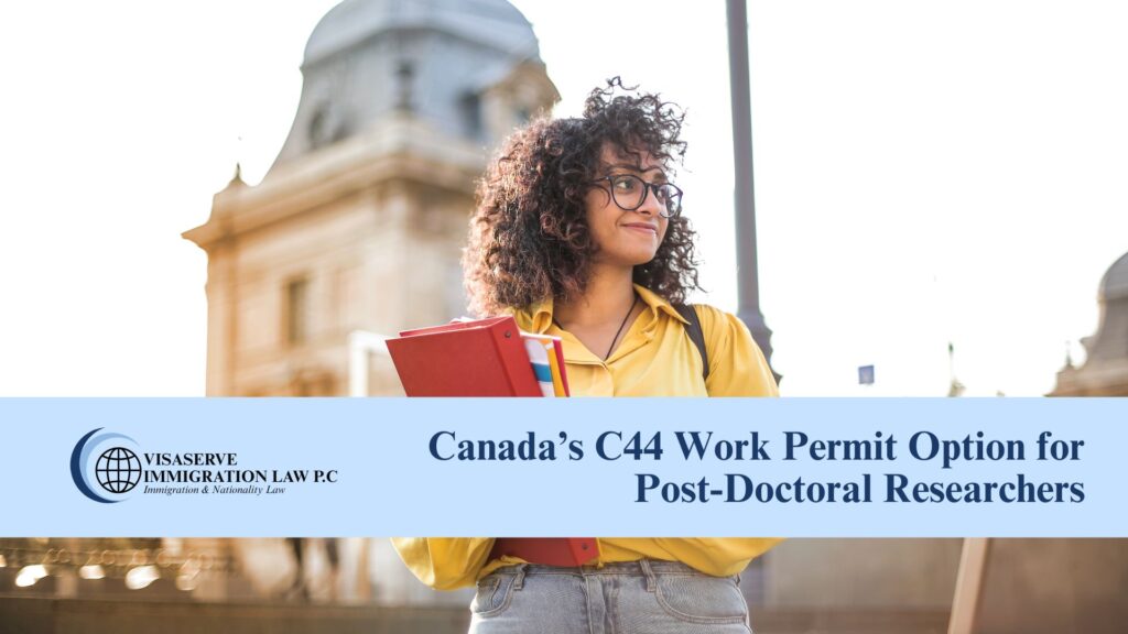 Canada’s C44 Work Permit Option for Post-Doctoral Researchers