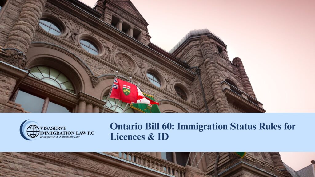 Ontario Bill 60 Immigration Status Rules for Licences & ID