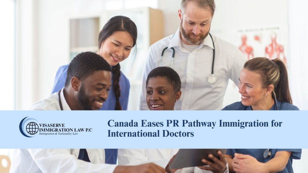 Canada Eases PR Pathway Immigration for International Doctors