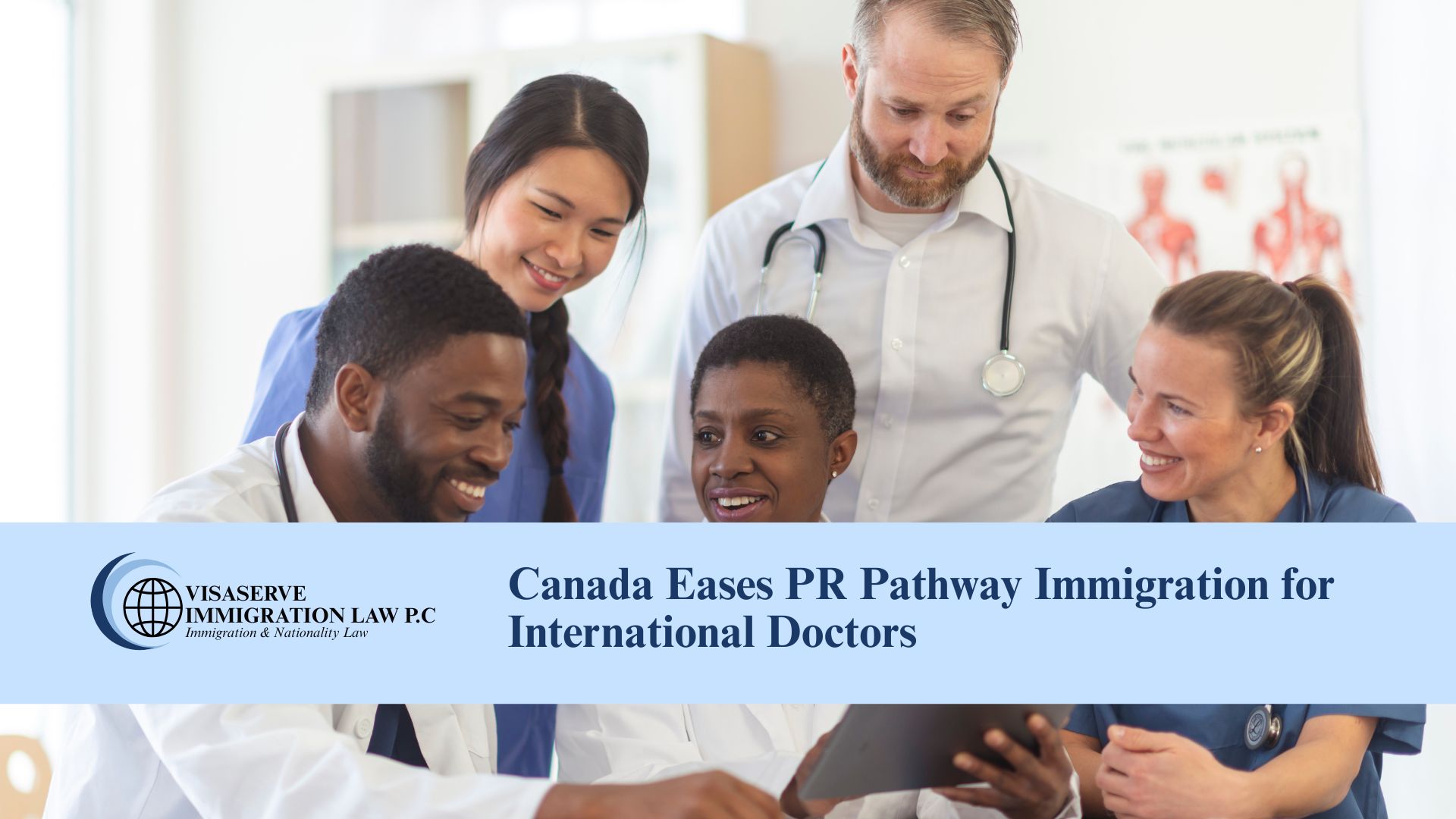 Canada Eases PR Pathway Immigration for International Doctors