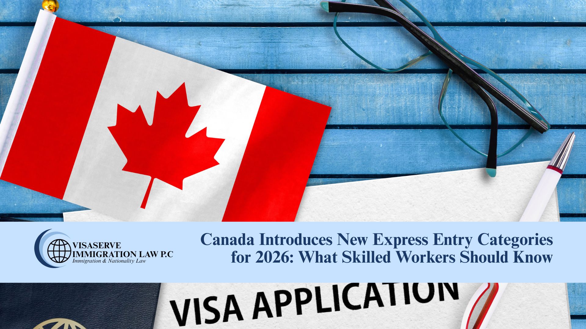 Canada Introduces New Express Entry Categories for 2026: What Skilled Workers Should Know