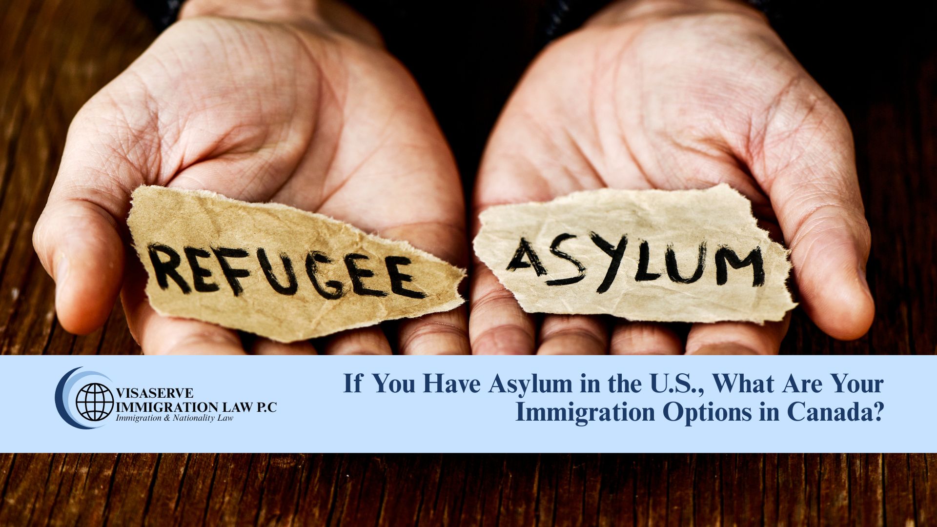 U.S. Asylum Holders: Immigration Options in Canada