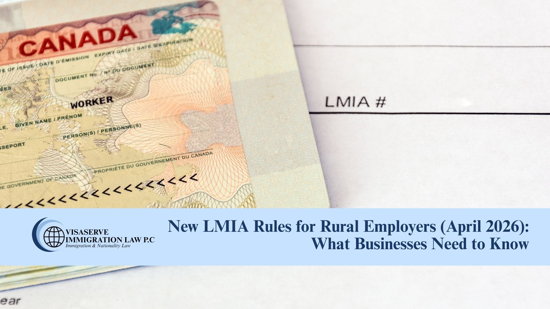 New LMIA Rules for Rural Employers (April 2026): What Businesses Need to Know