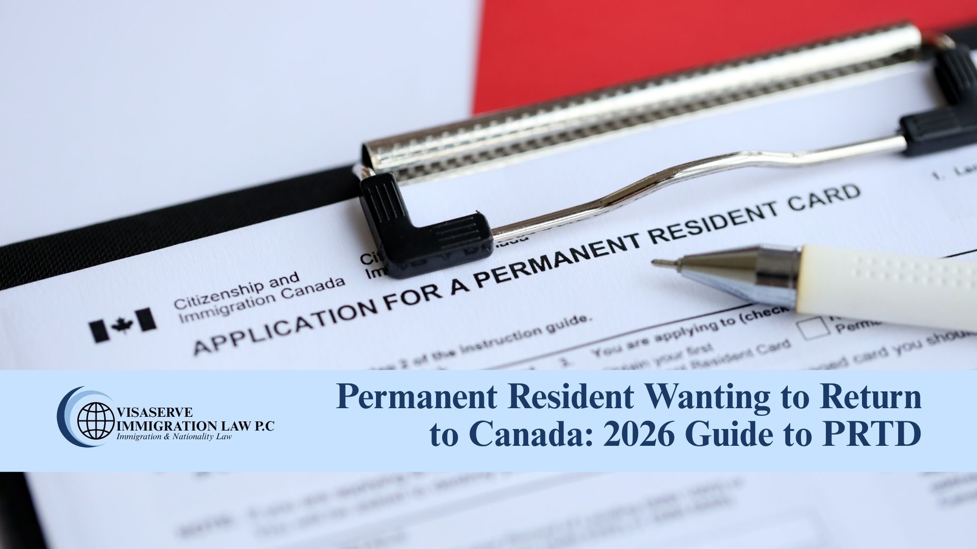 Permanent Resident Wanting to Return to Canada: 2026 Guide to PRTD