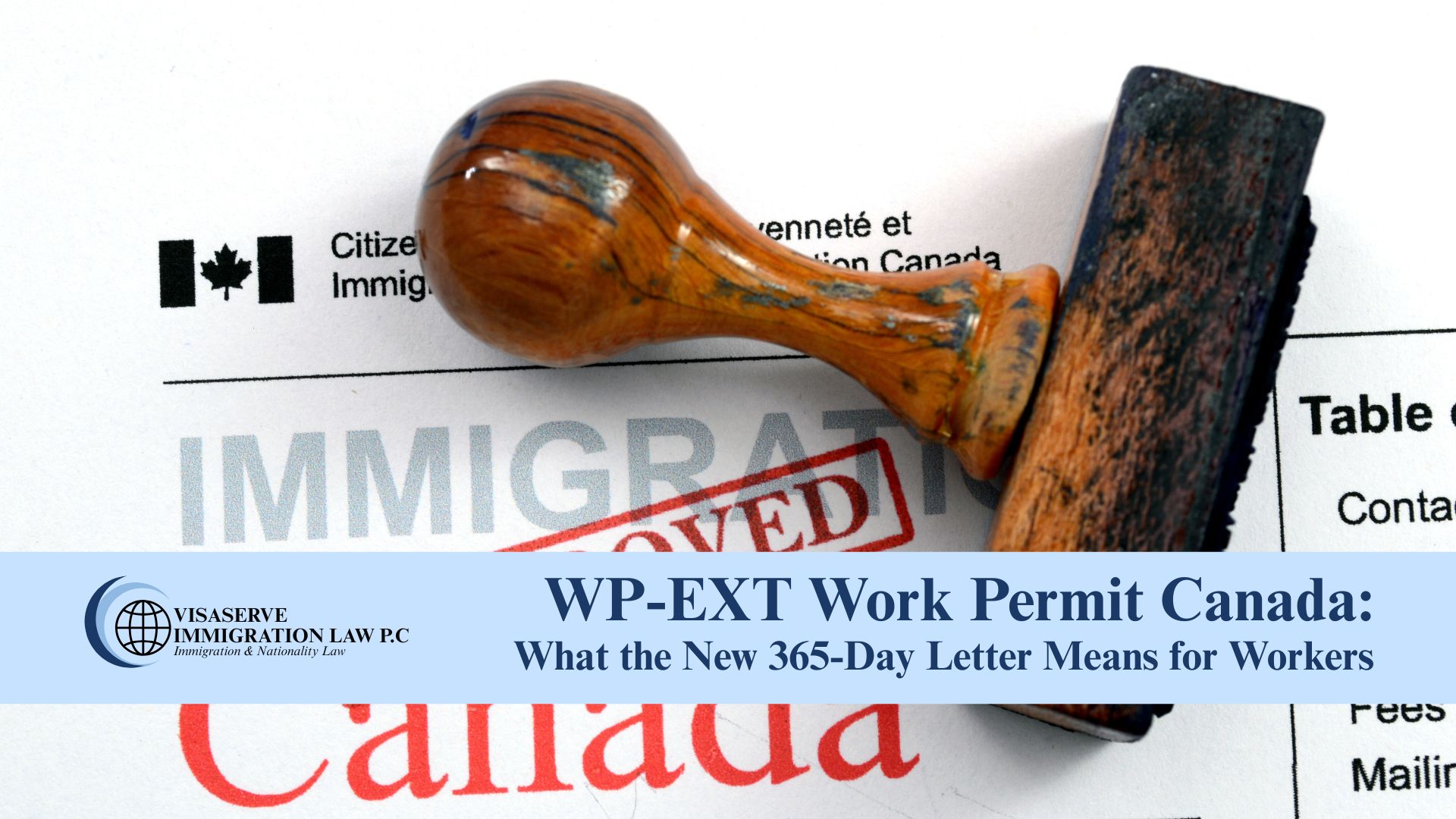 WP-EXT Work Permit Canada: What the New 365-Day Letter Means for Workers
