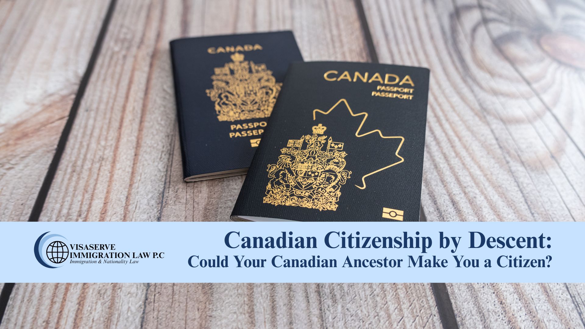Canadian Citizenship by Descent: Could Your Canadian Ancestor Make You a Citizen?