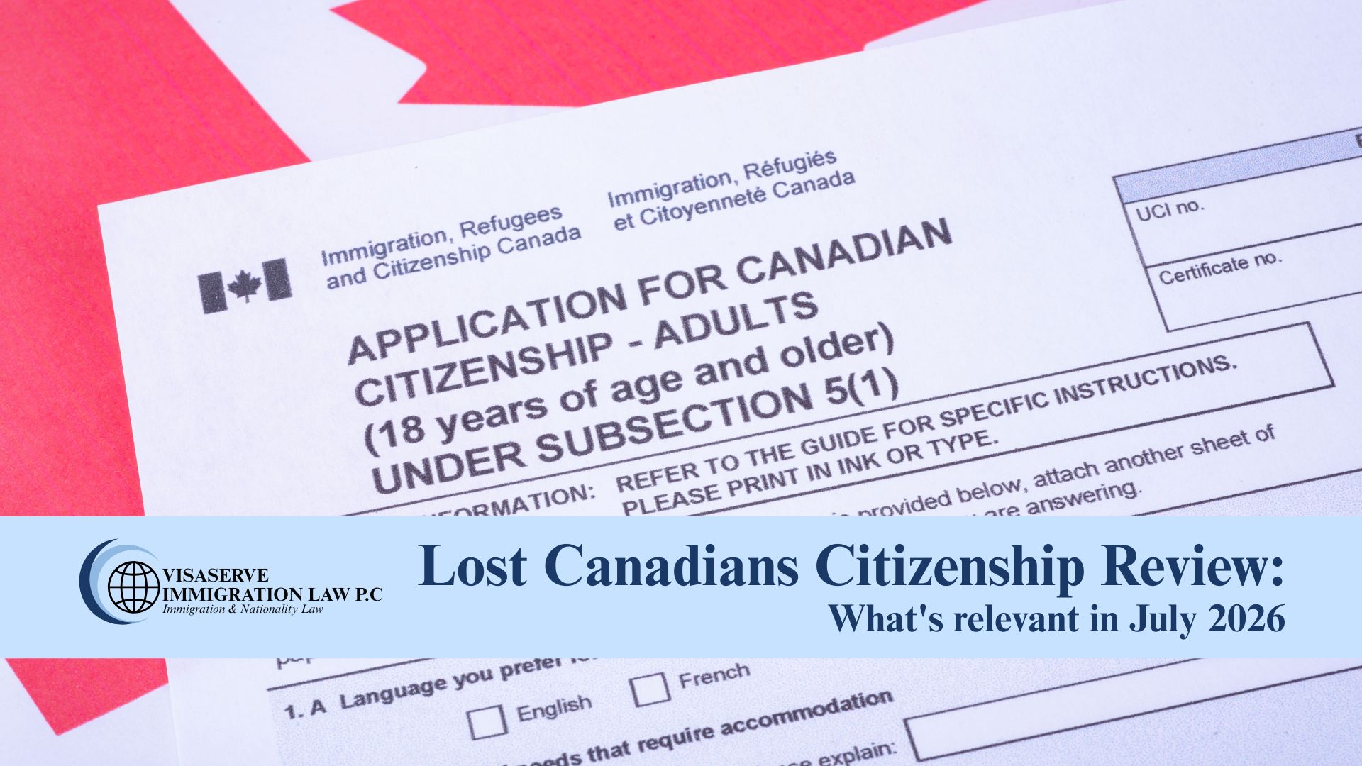 Lost Canadians Citizenship Review: What's relevant in July 2026