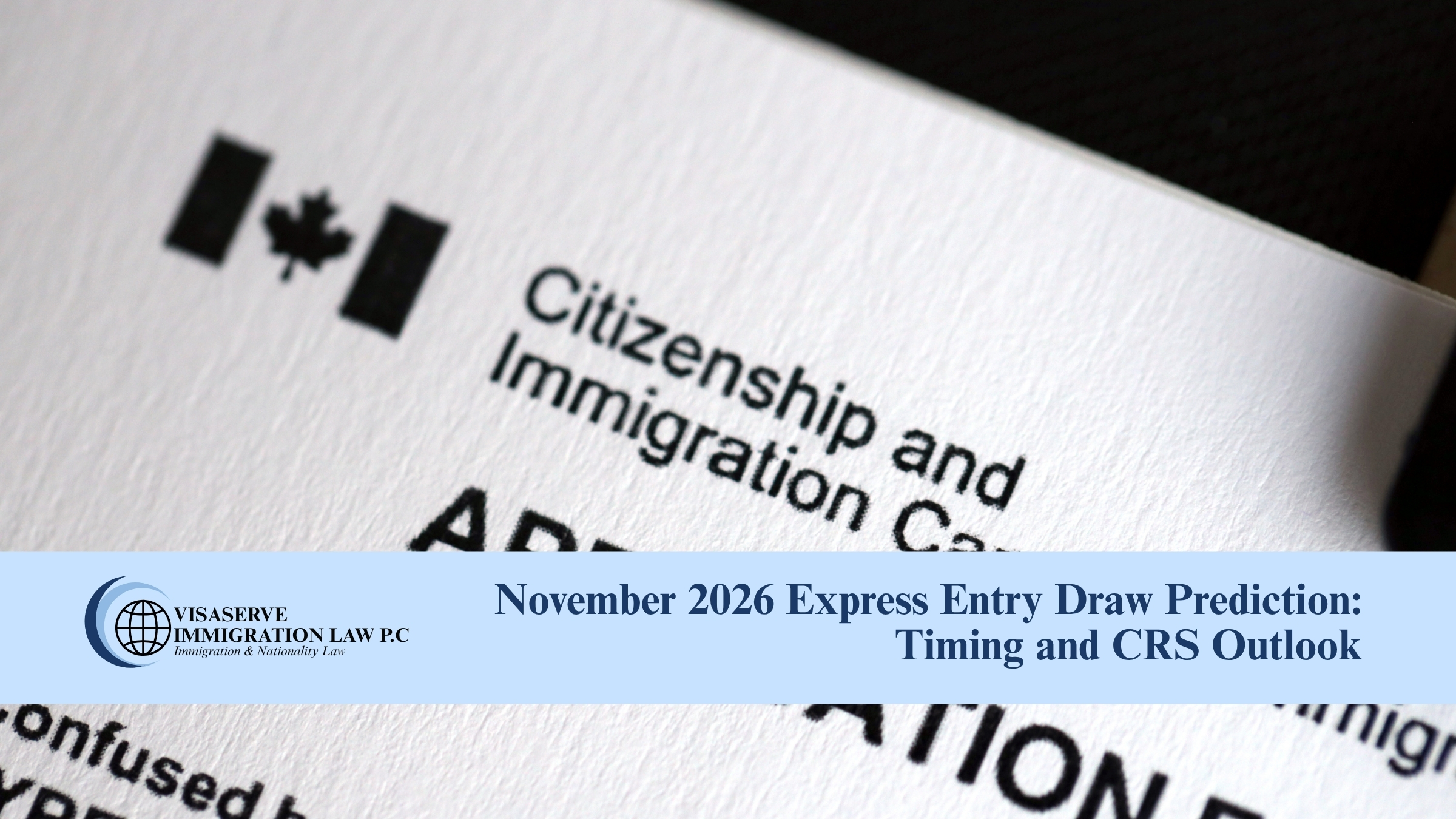 November 2026 Express Entry Draw Prediction and CRS Outlook